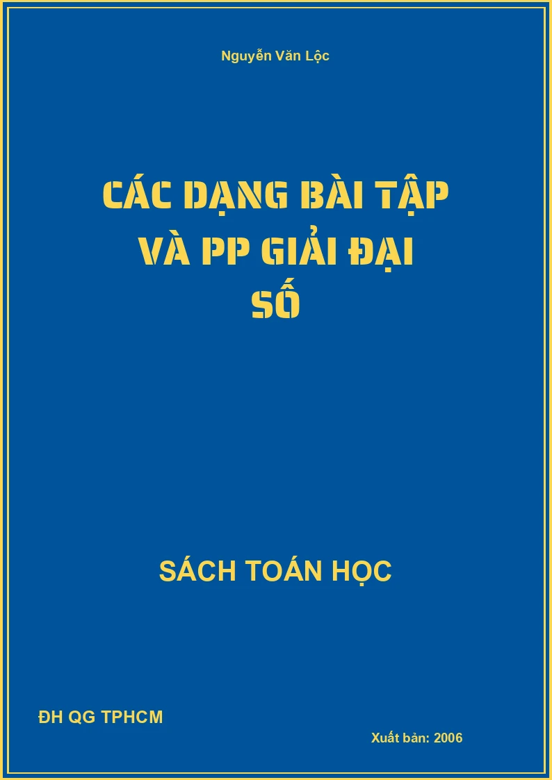 Các dạng bài tập và PP giải đại số