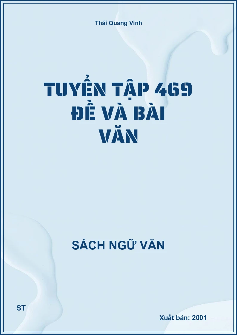 Tuyển tập 469 đề và bài văn