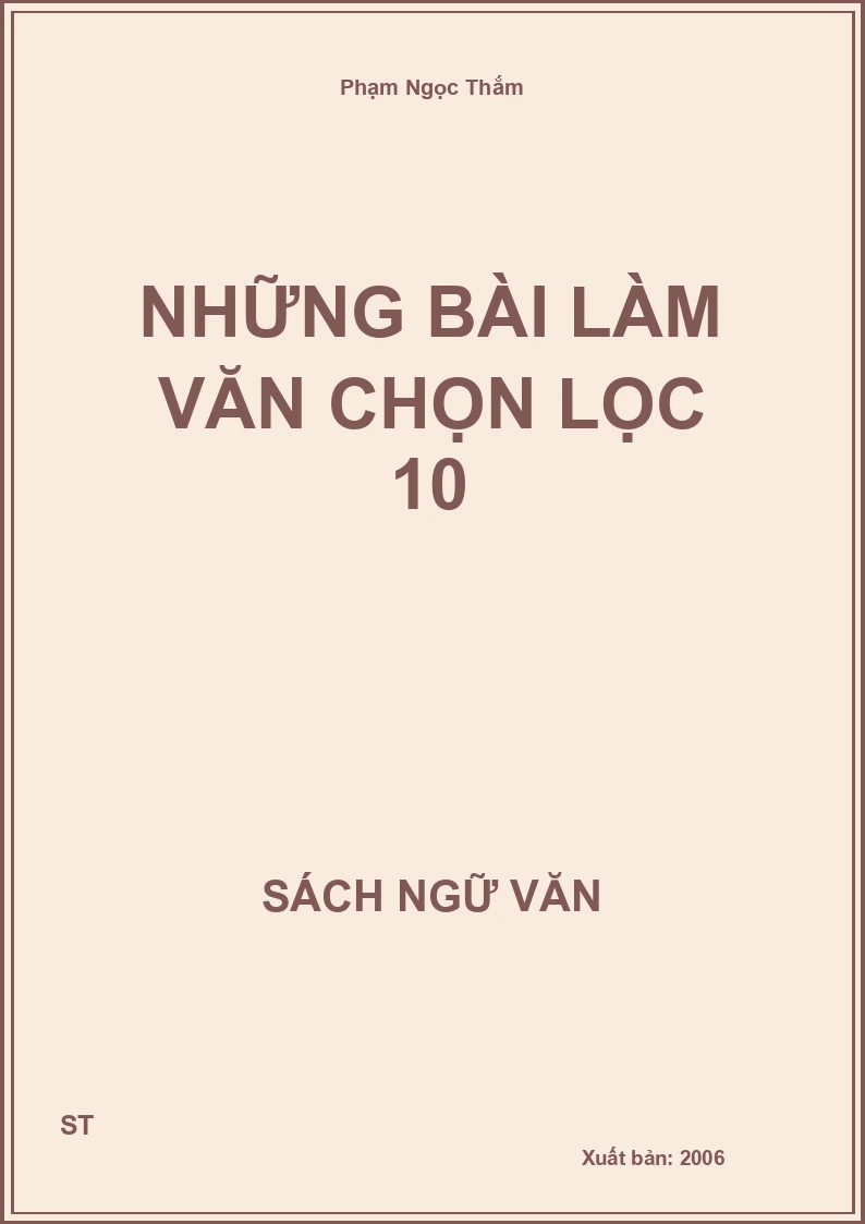 Những bài làm văn chọn lọc 10
