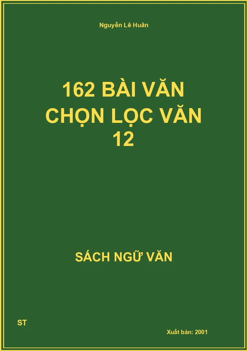 162 bài văn chọn lọc văn 12