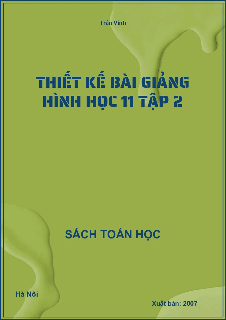 Thiết kế bài giảng hình học 11 tập 2