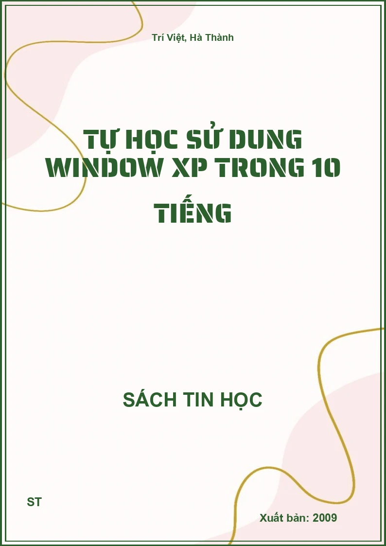 Tự học sử dung Window XP trong 10 tiếng