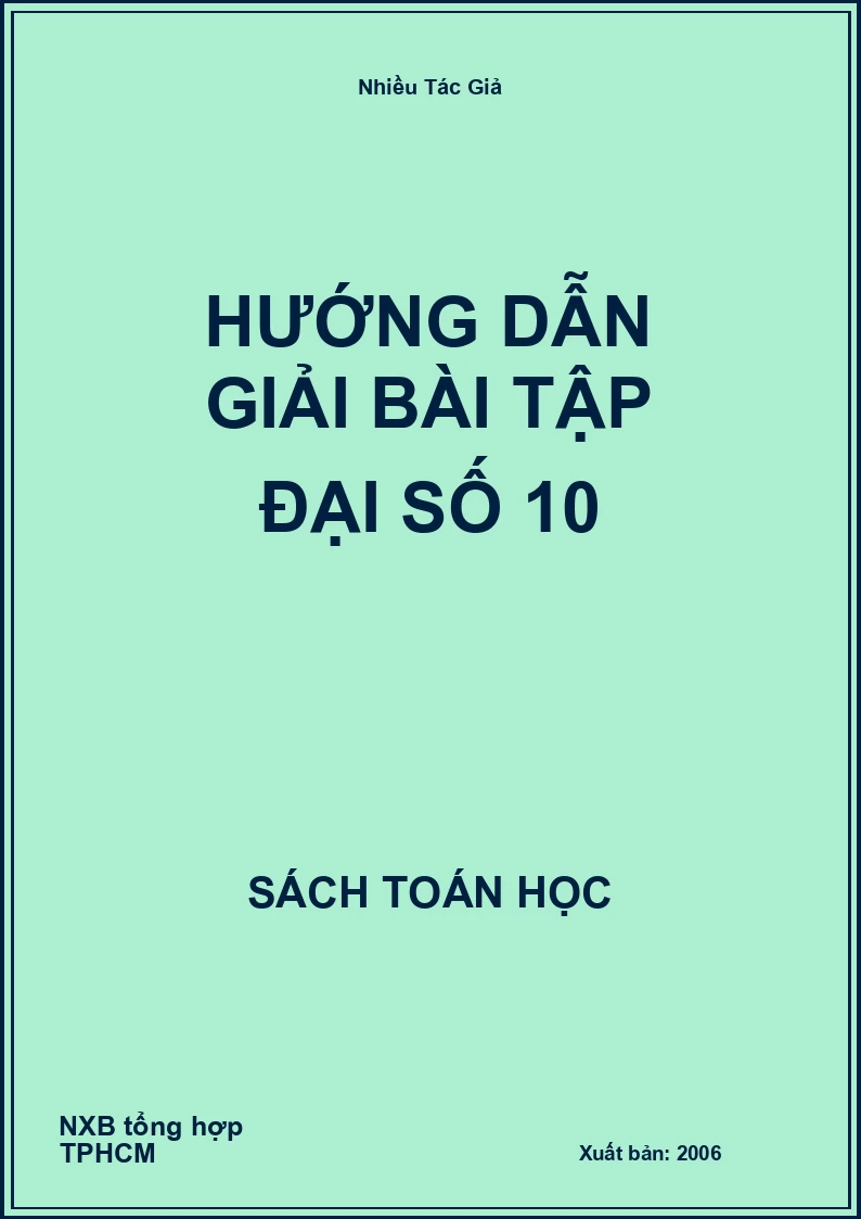 Hướng dẫn giải bài tập đại số 10