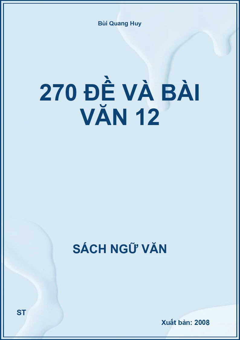270 Đề và bài văn 12