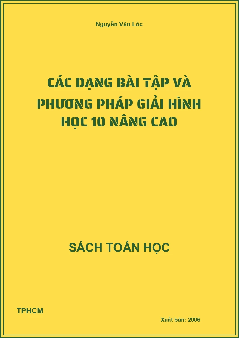 Các dạng bài tập và phương pháp giải hình học 10 nâng cao
