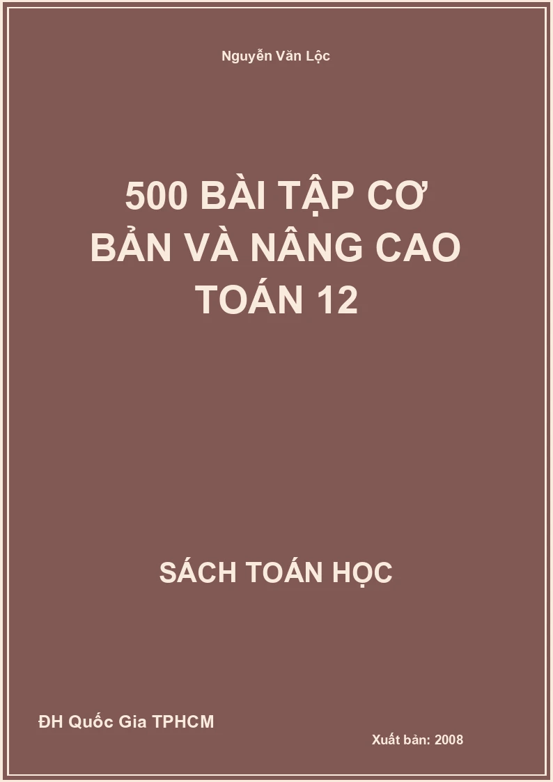 500 bài tập cơ bản và nâng cao Toán 12