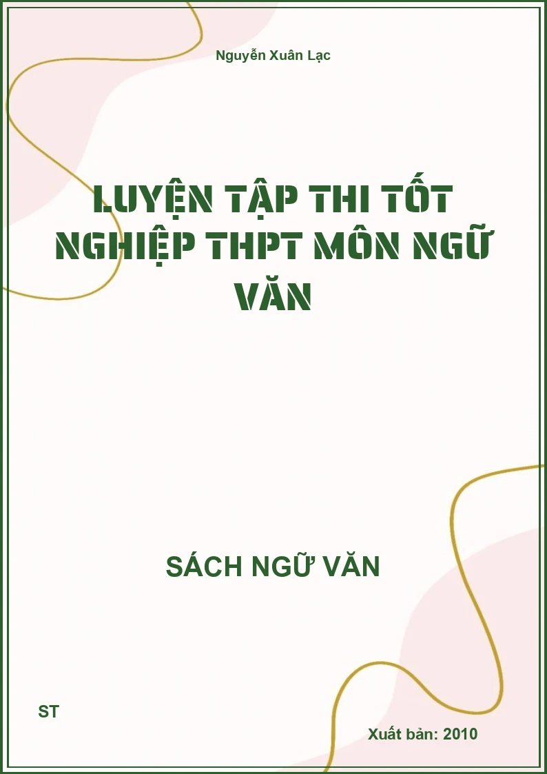 Luyện tập thi tốt nghiệp THPT môn Ngữ Văn