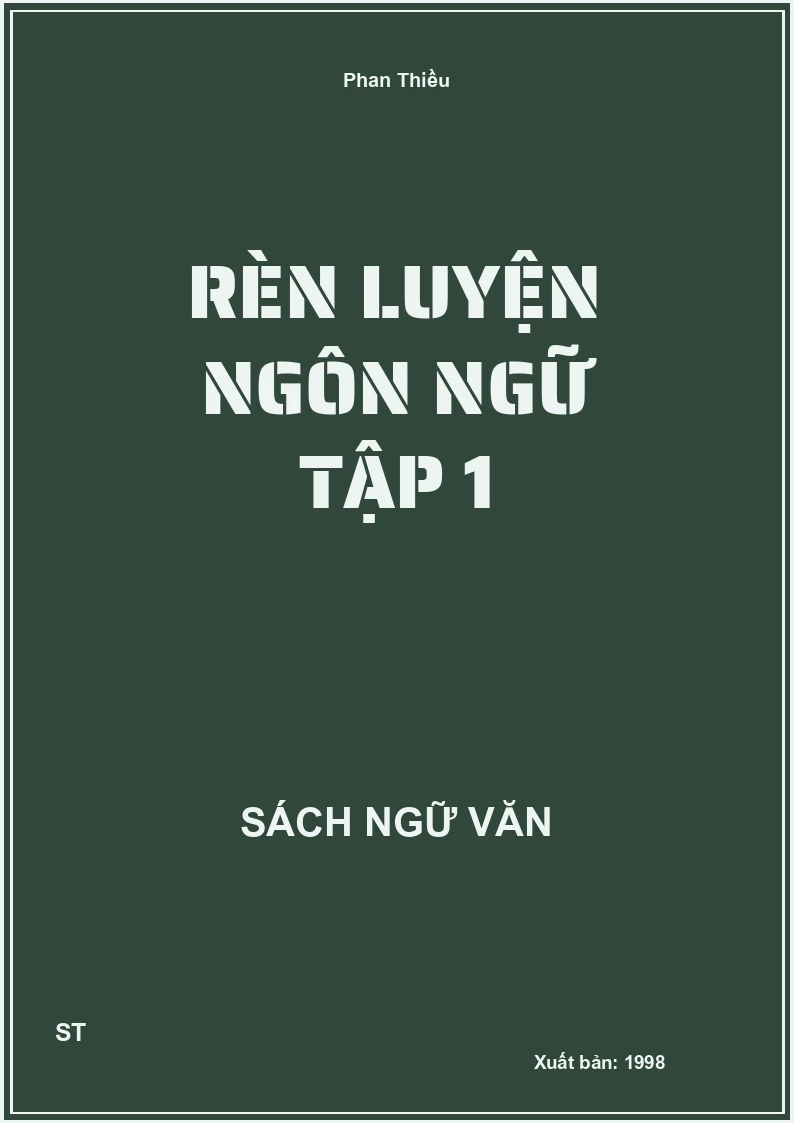 Rèn luyện ngôn ngữ tập 1