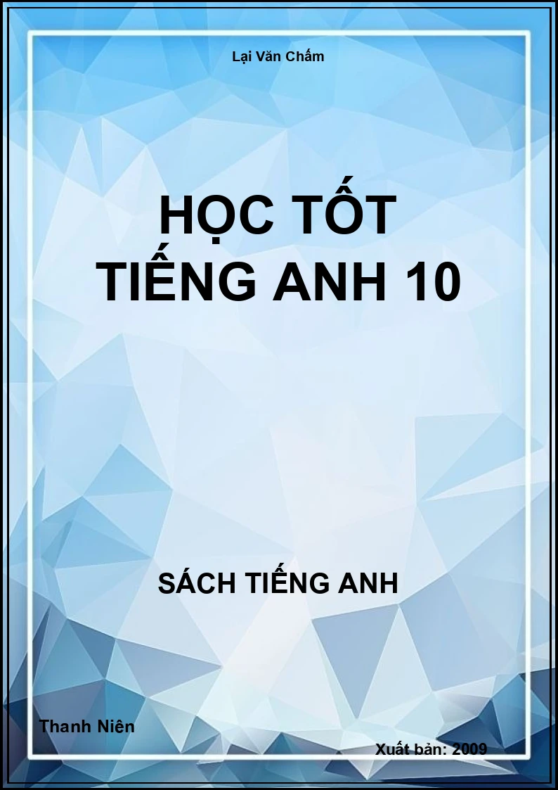 Học tốt Tiếng Anh 10