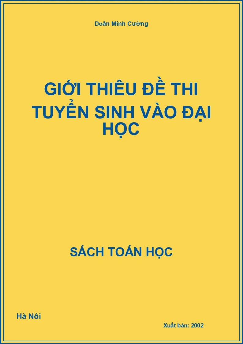 Giới thiệu đề thi tuyển sinh vào đại học