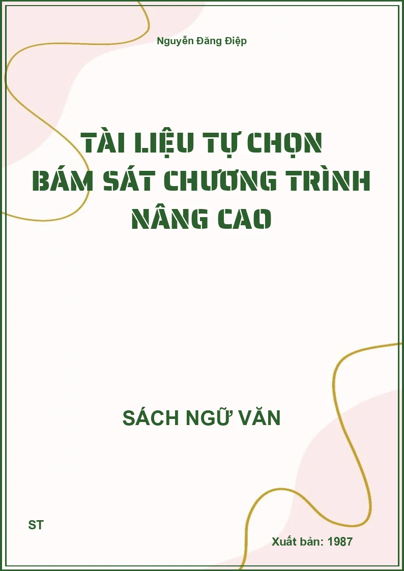 Tài liệu tự chọn bám sát chương trình nâng cao