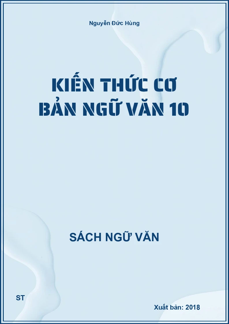 Kiến thức cơ bản Ngữ văn 10