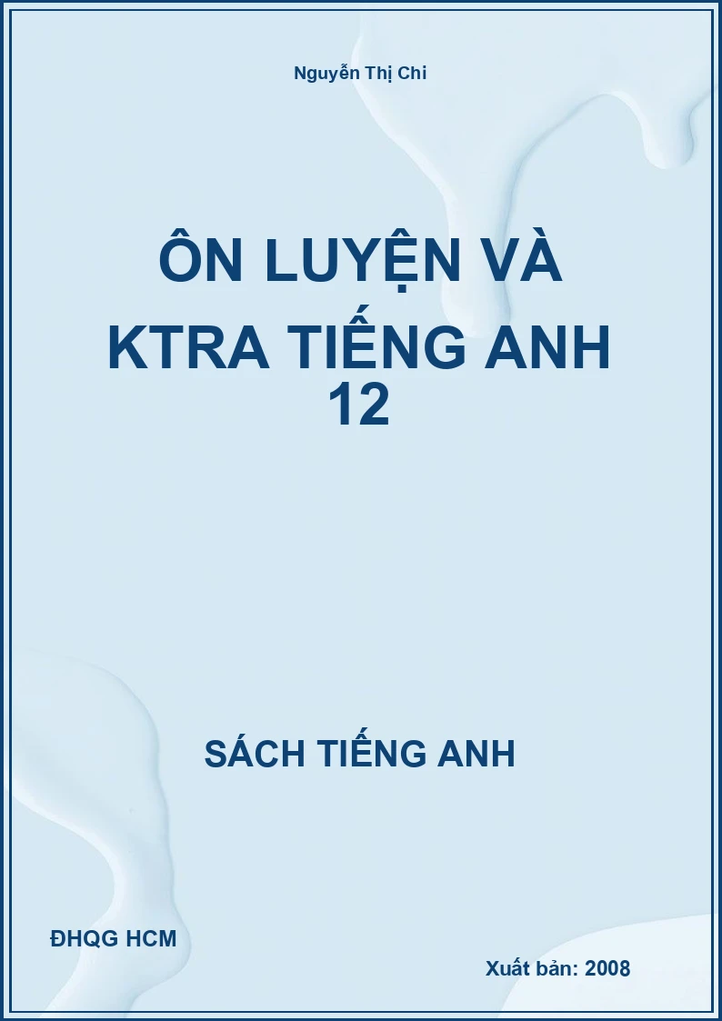 Ôn luyện và Ktra Tiếng Anh 12