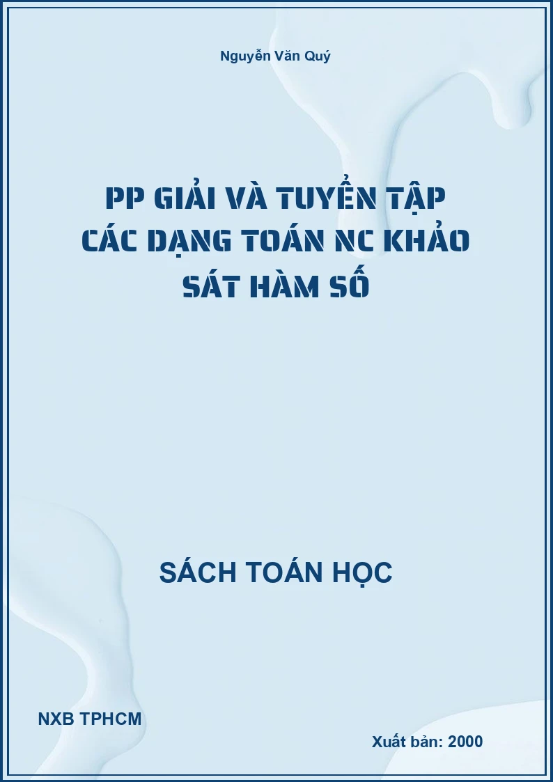 PP giải và tuyển tập các dạng toán NC khảo sát hàm số