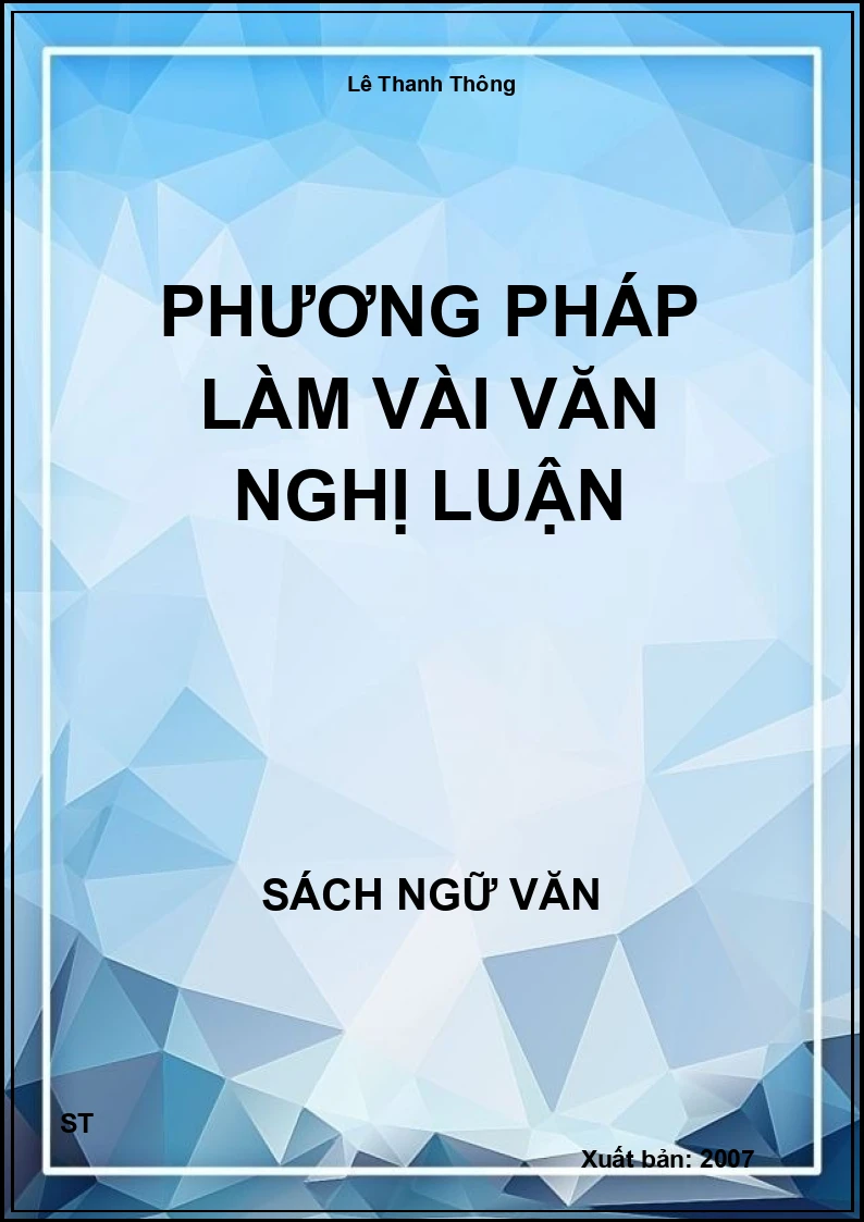 Phương pháp làm vài văn nghị luận