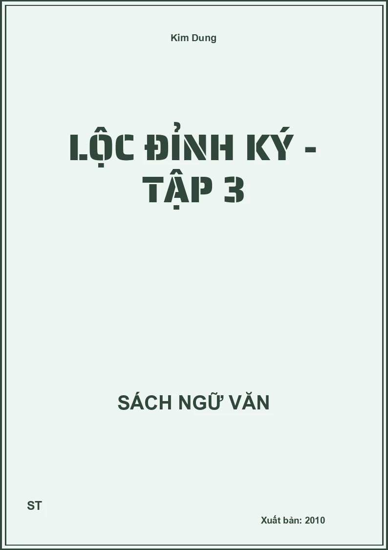 Lộc Đỉnh Ký - Tập 3
