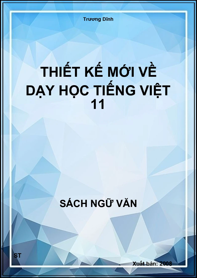 Thiết kế mới về dạy học Tiếng Việt 11