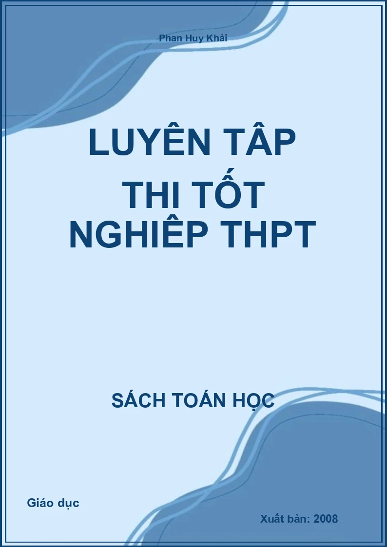Luyện tập thi tốt nghiệp THPT