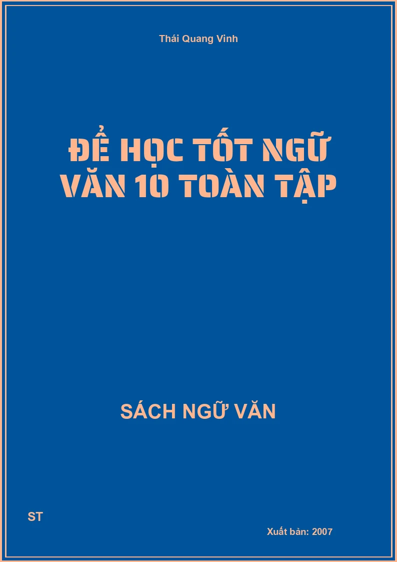 Để học tốt Ngữ văn 10 toàn tập