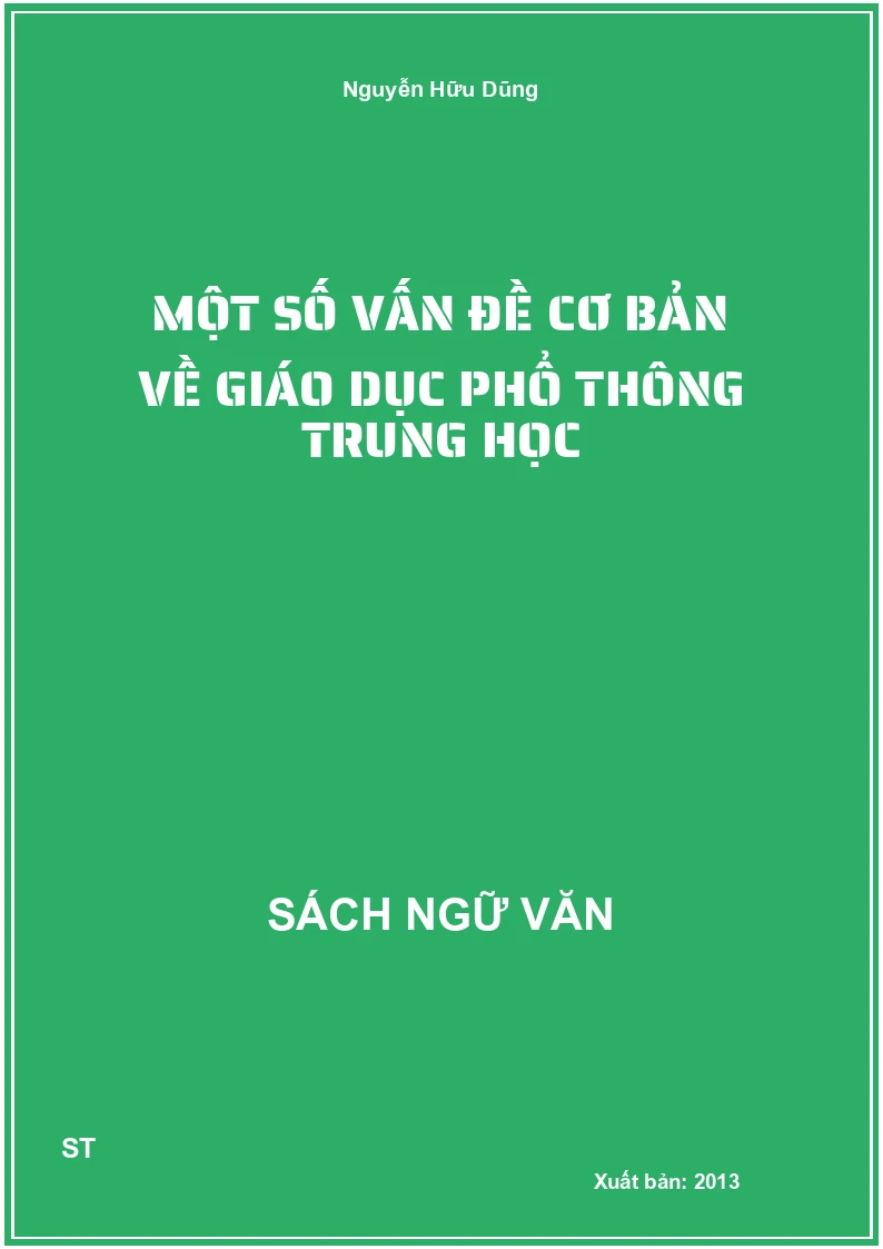 Một số vấn đề cơ bản về giáo dục phổ thông trung học