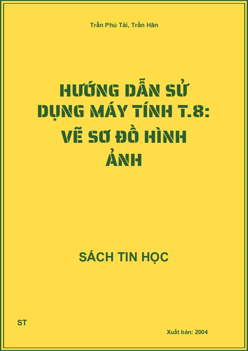 Hướng dẫn sử dụng máy tính T.8: Vẽ sơ đồ hình ảnh