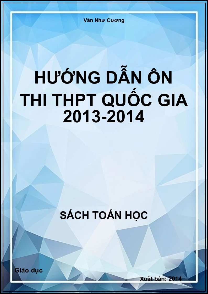 Hướng dẫn ôn thi THPT quốc gia 2013-2014