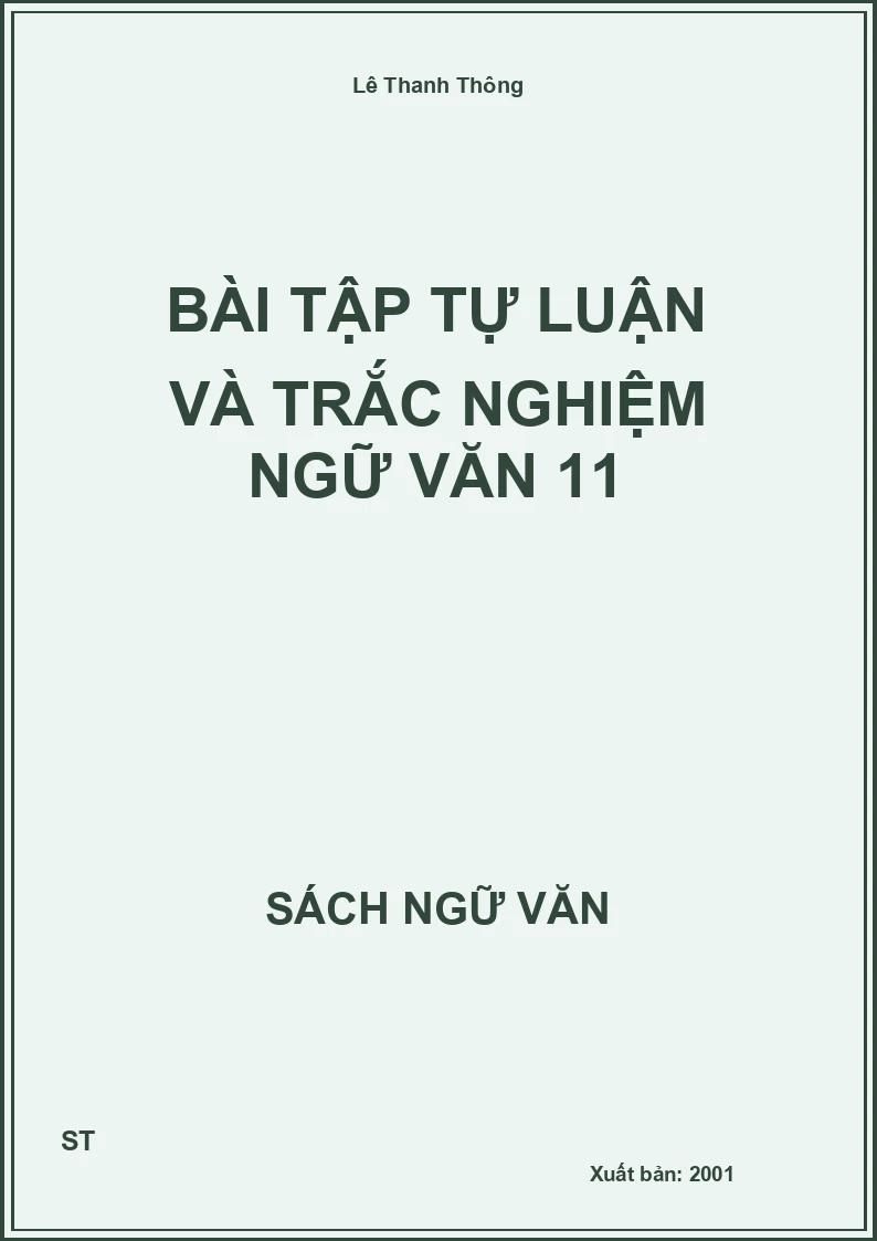 Bài tập tự luận và trắc nghiệm Ngữ văn 11
