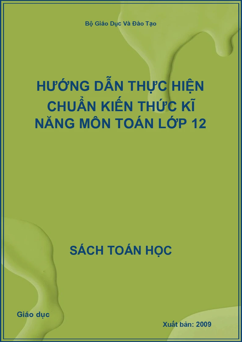 Hướng dẫn thực hiện chuẩn kiến thức kĩ năng môn Toán lớp 12