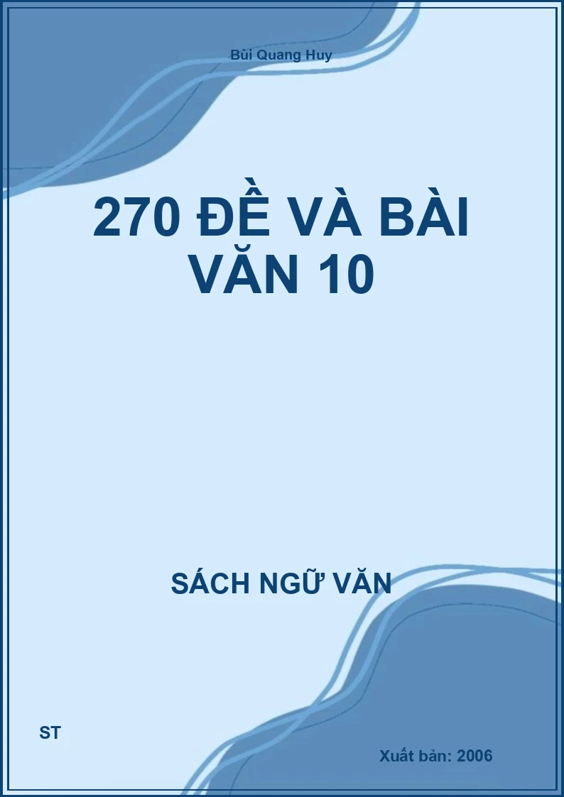 270 Đề và bài văn 10