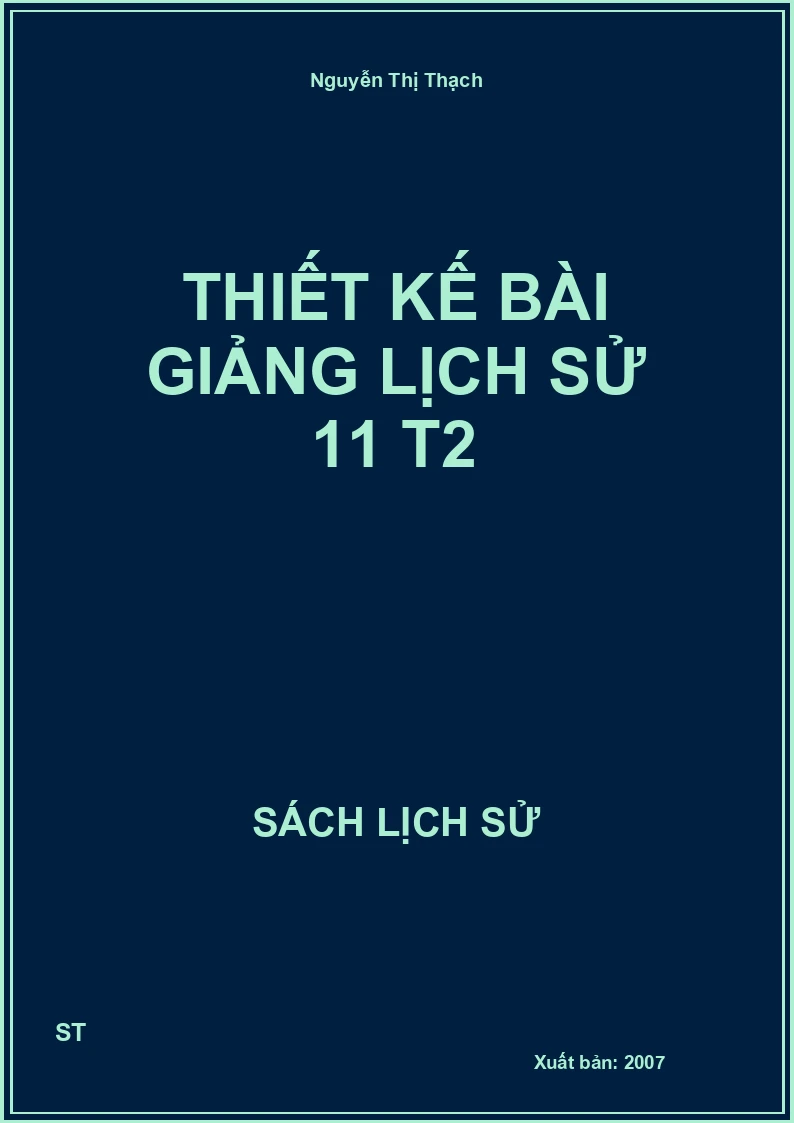 Thiết kế bài giảng lịch sử 11 T2