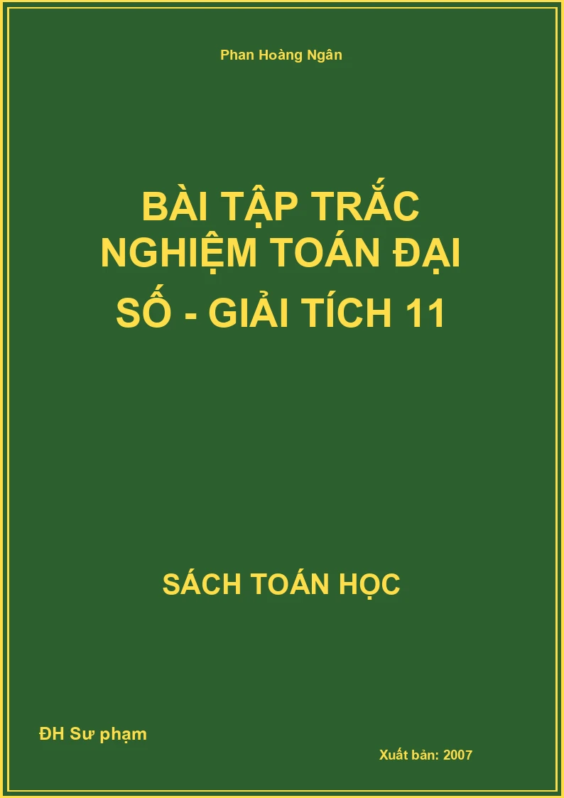 Bài tập Trắc nghiệm toán đại số - giải tích 11
