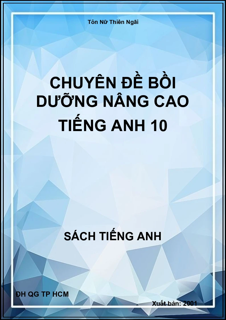 Chuyên đề bồi dưỡng nâng cao Tiếng Anh 10