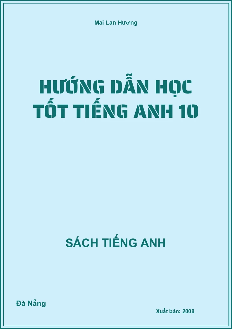 Hướng dẫn học tốt Tiếng Anh 10