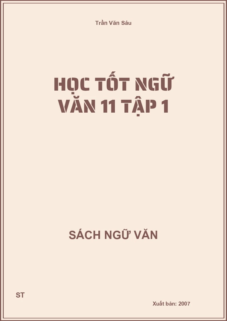Học tốt Ngữ văn 11 tập 1