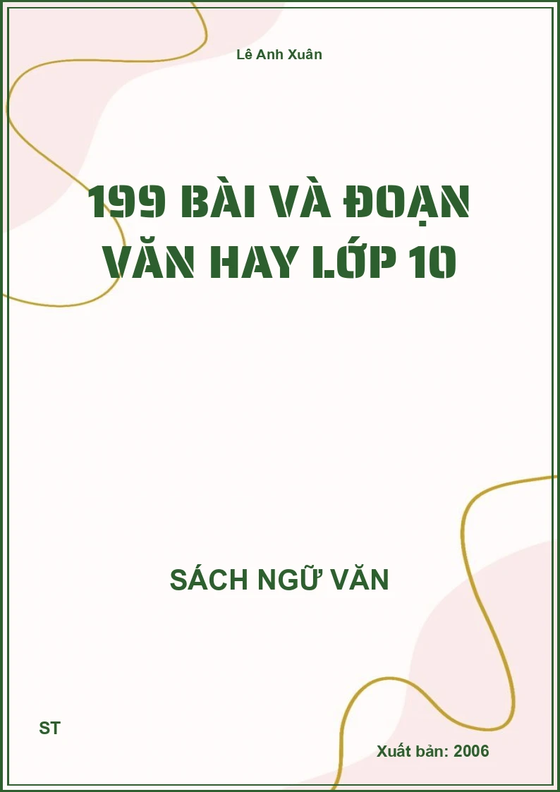 199 bài và đoạn văn hay lớp 10