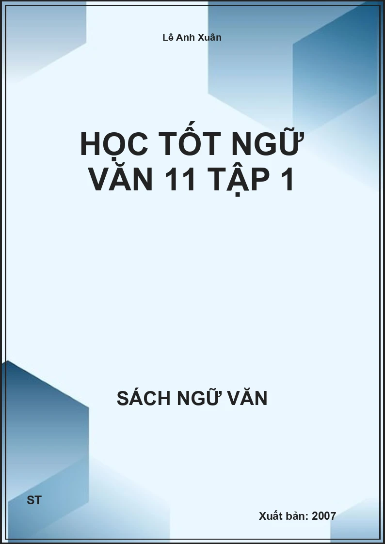 Học tốt Ngữ Văn 11 tập 1