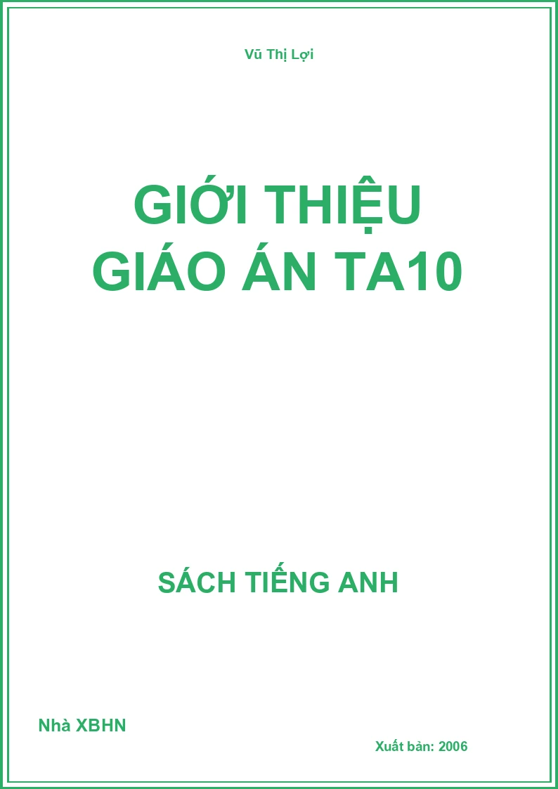 Giới thiệu giáo án TA10