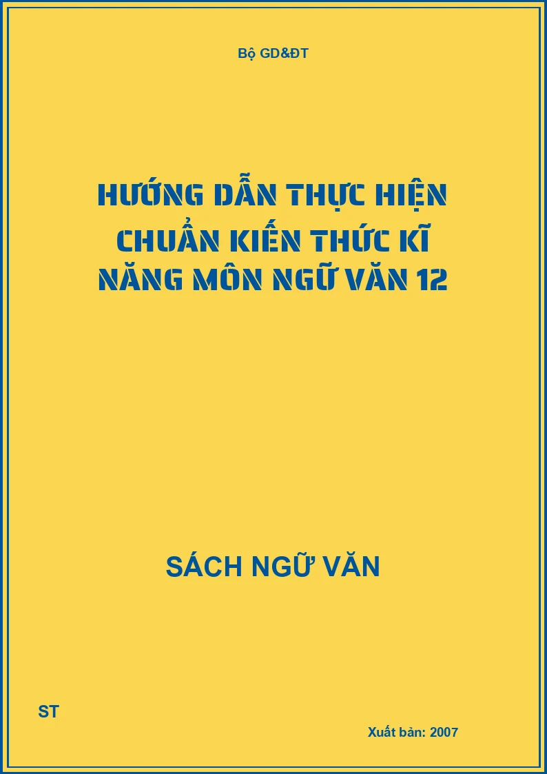 Hướng dẫn thực hiện chuẩn kiến thức kĩ năng môn Ngữ văn 12