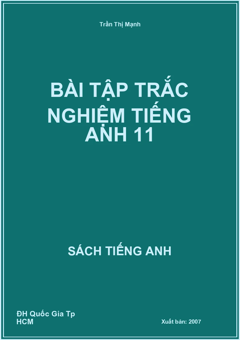 Bài Tập trắc nghiệm Tiếng Anh 11