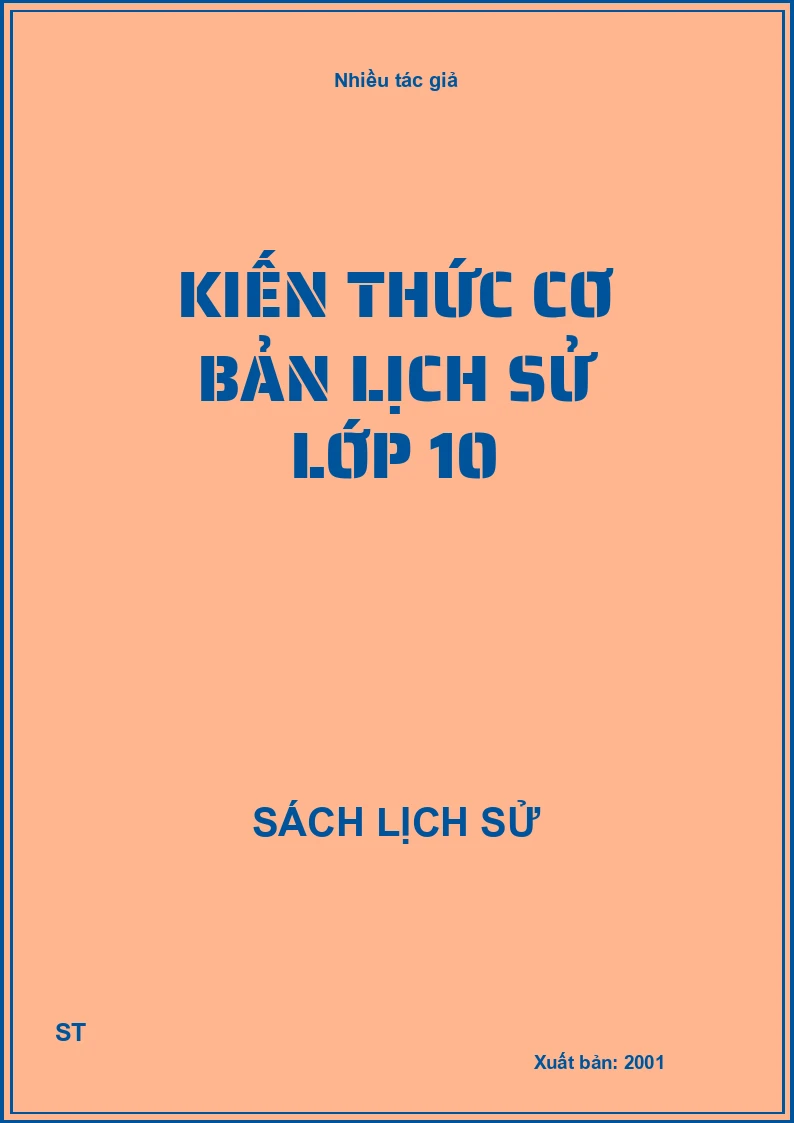 Kiến thức cơ bản lịch sử lớp 10