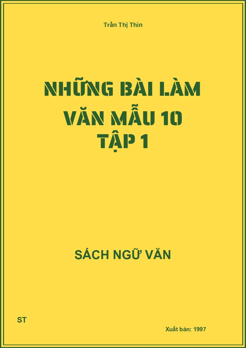 Những bài làm văn mẫu 10 tập 1
