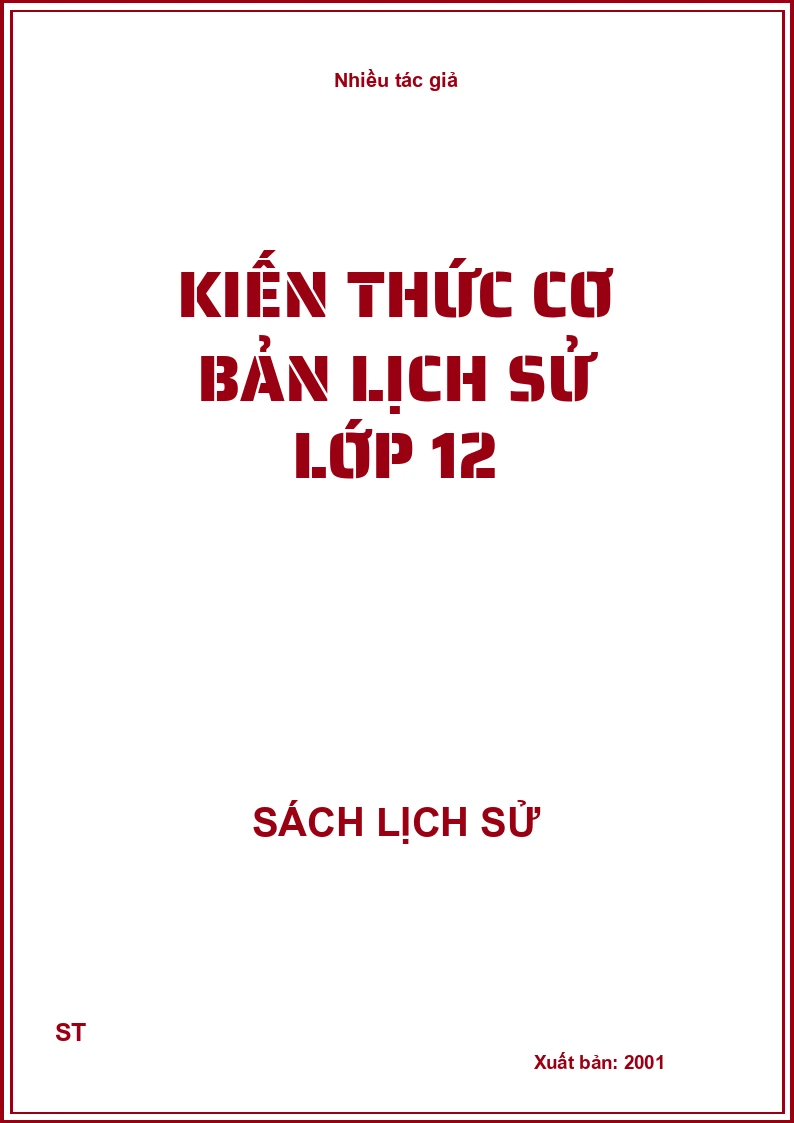 Kiến thức cơ bản lịch sử lớp 12