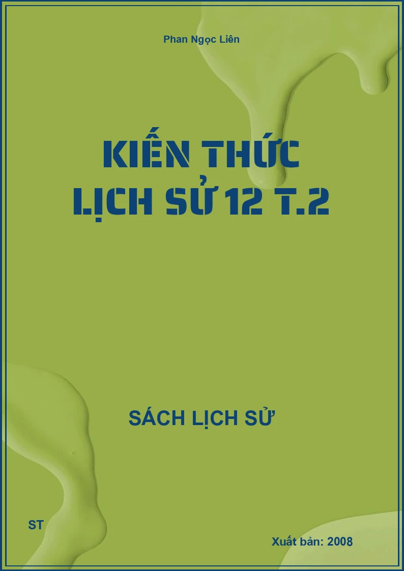 Kiến thức lịch sử 12 T.2