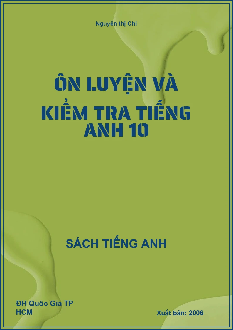 Ôn luyện và kiểm tra Tiếng Anh 10