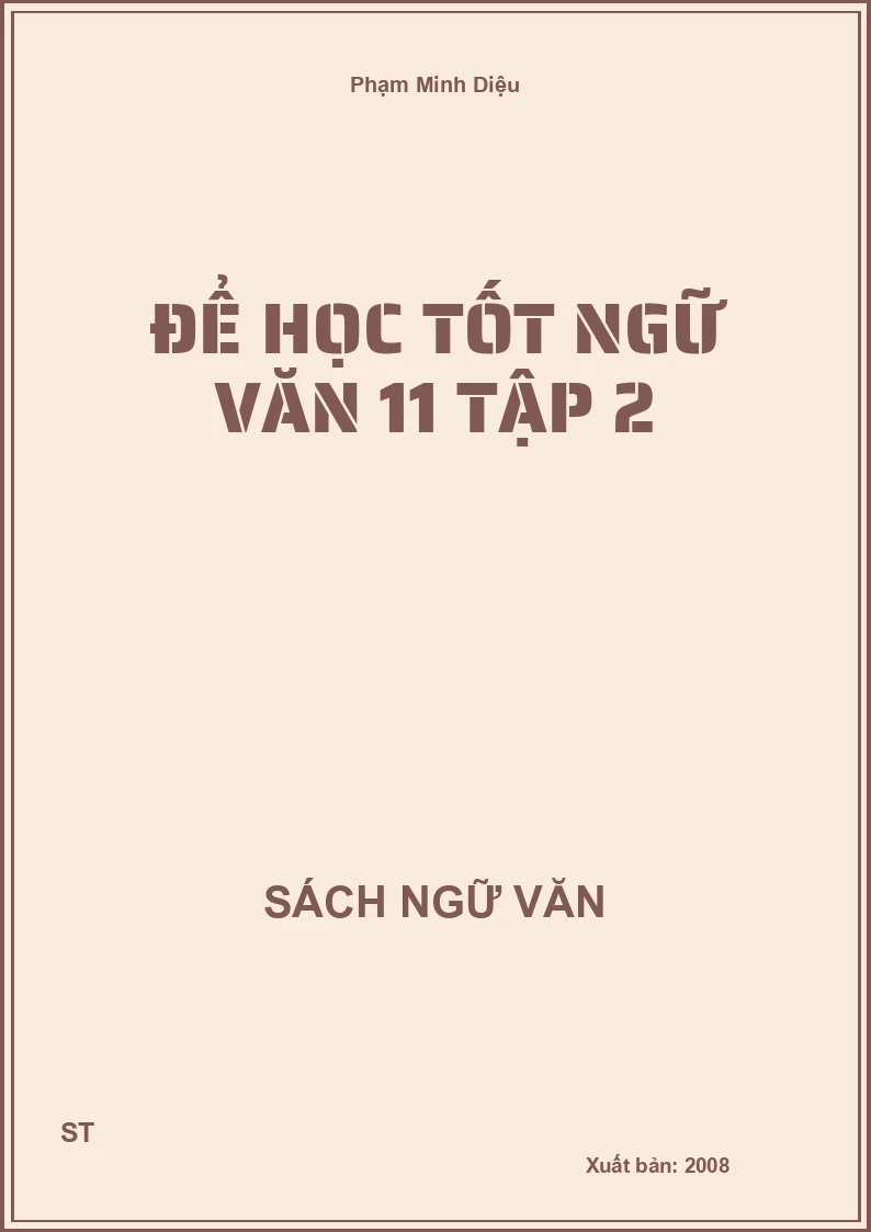 Để học tốt Ngữ Văn 11 tập 2