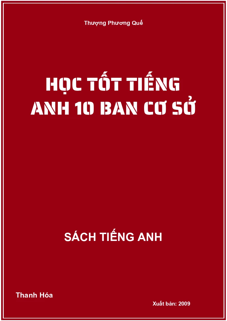 Học tốt tiếng Anh 10 ban cơ sở