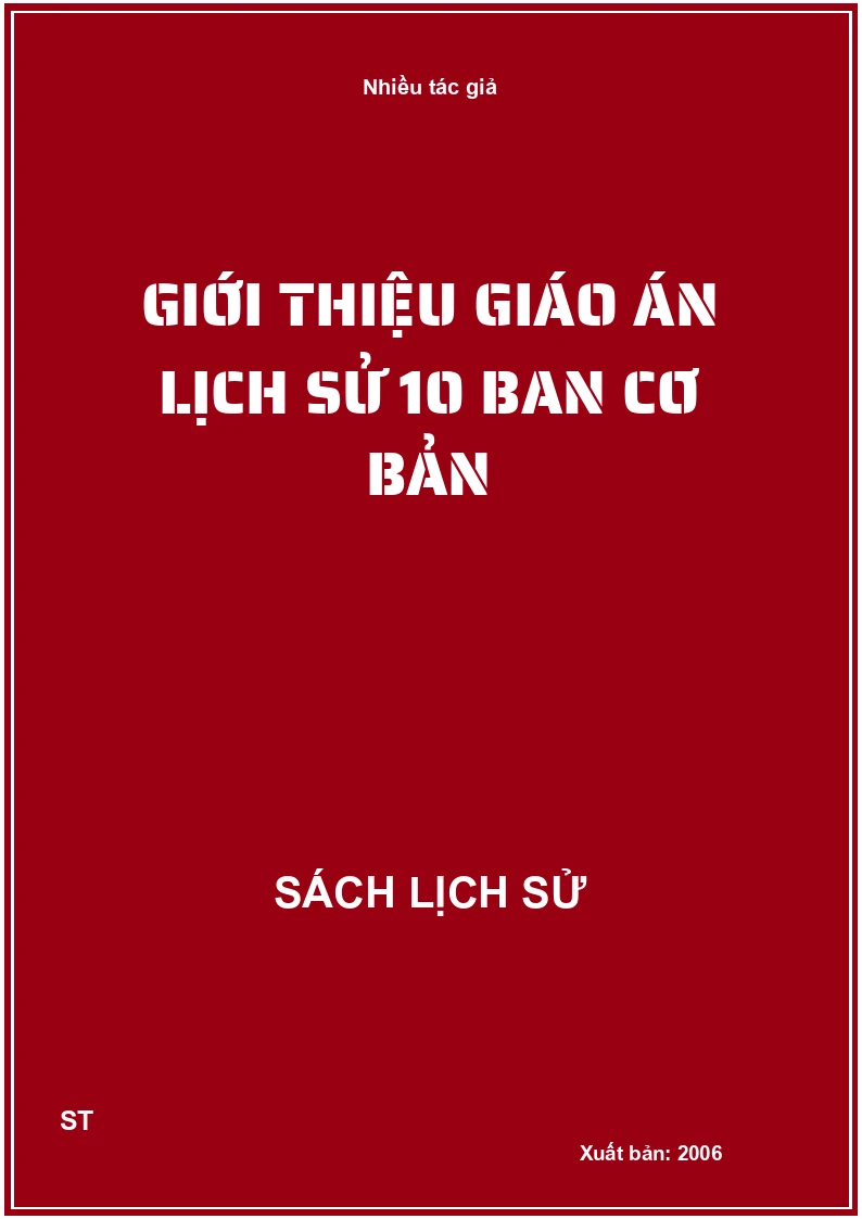 Giới thiệu giáo án lịch sử 10 ban cơ bản