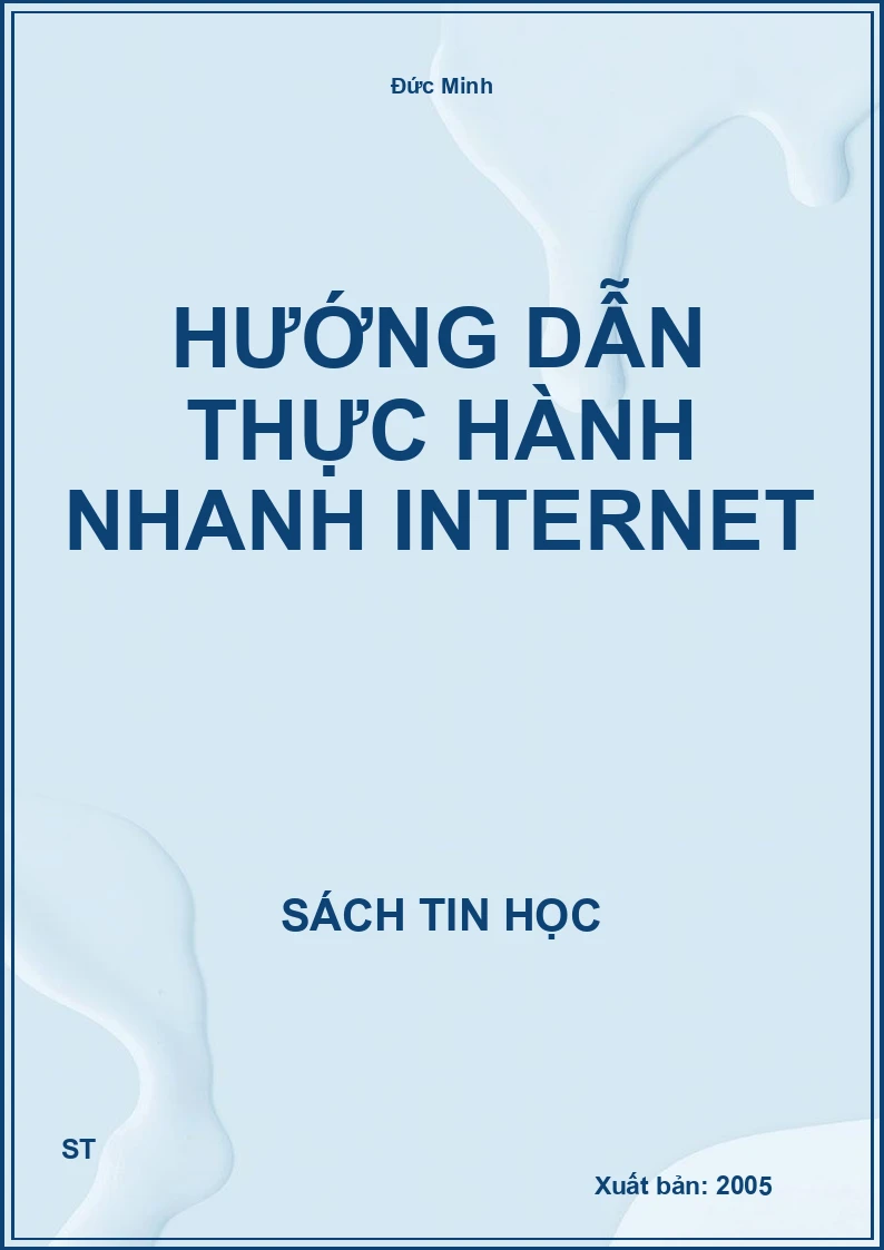 Hướng dẫn thực hành nhanh Internet