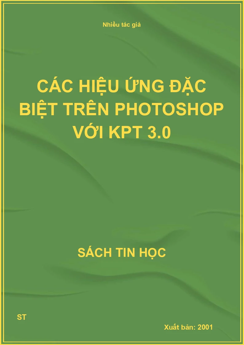 Các hiệu ứng đặc biệt trên Photoshop với KPT 3.0