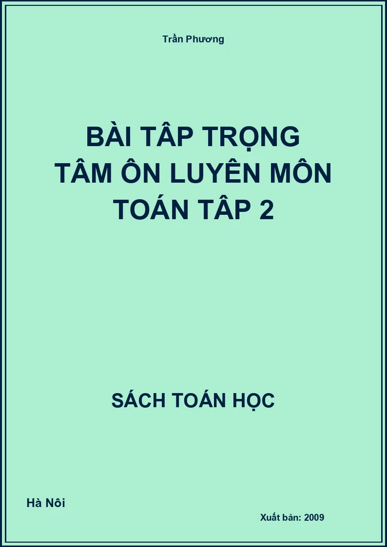 Bài tập trọng tâm ôn luyện môn Toán tập 2